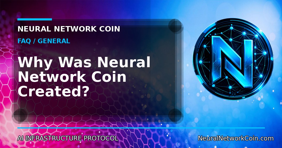 Why Was Neural Network Coin Created?